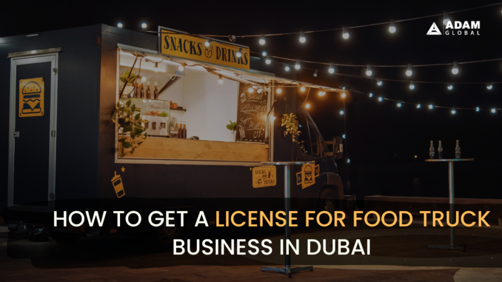 license-for-foodtruck-business-in-dubai