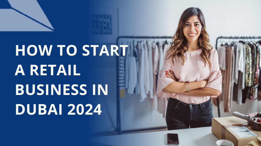 Guide-to-2024-retail-business-in-dubai