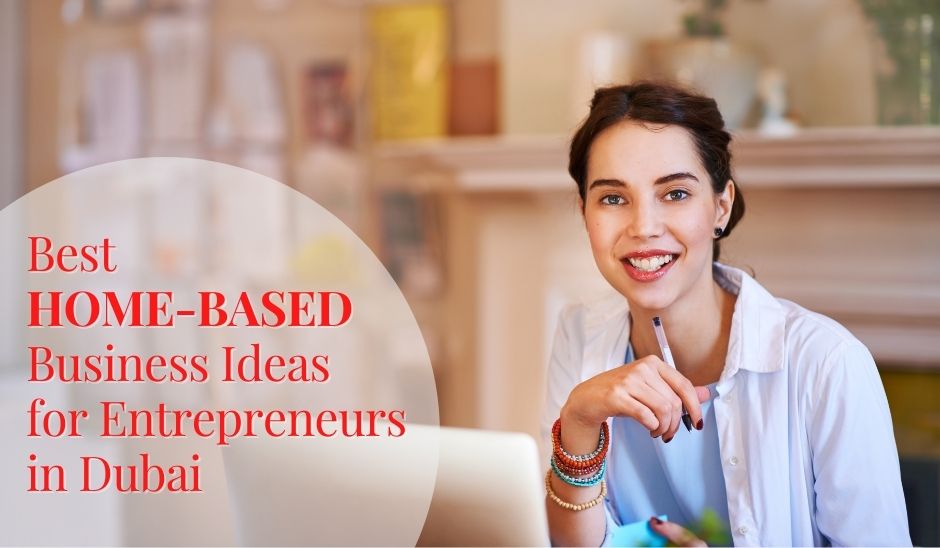 Best-Home-Based-Business-Ideas-for-Entrepreneurs-in-Dubai