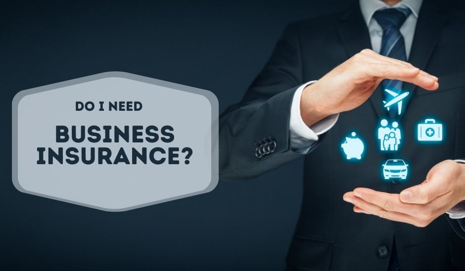 Do-I-Need-Business-Insurance