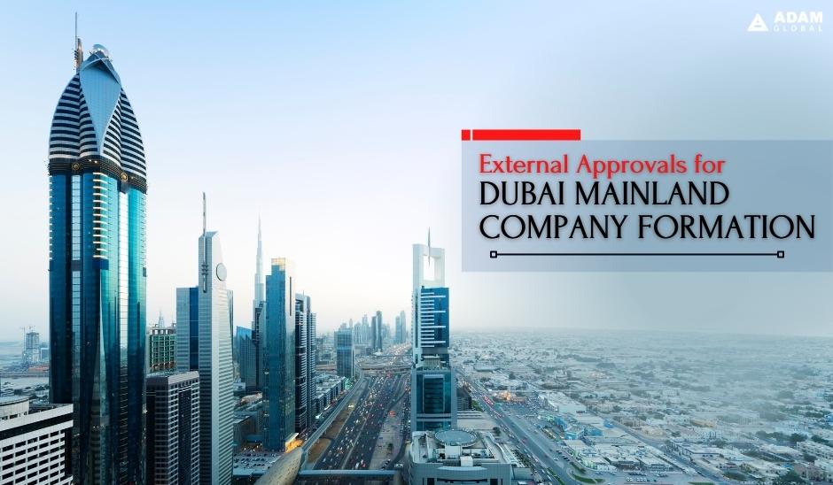 External-Approvals-for-Dubai-Mainland-Company-Formation