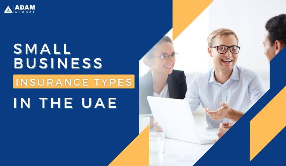 Small-Business-Insurance-Types-in-the-UAE