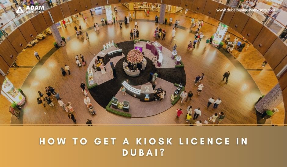 How-to-Get-a-Kiosk-Licence-in-Dubai