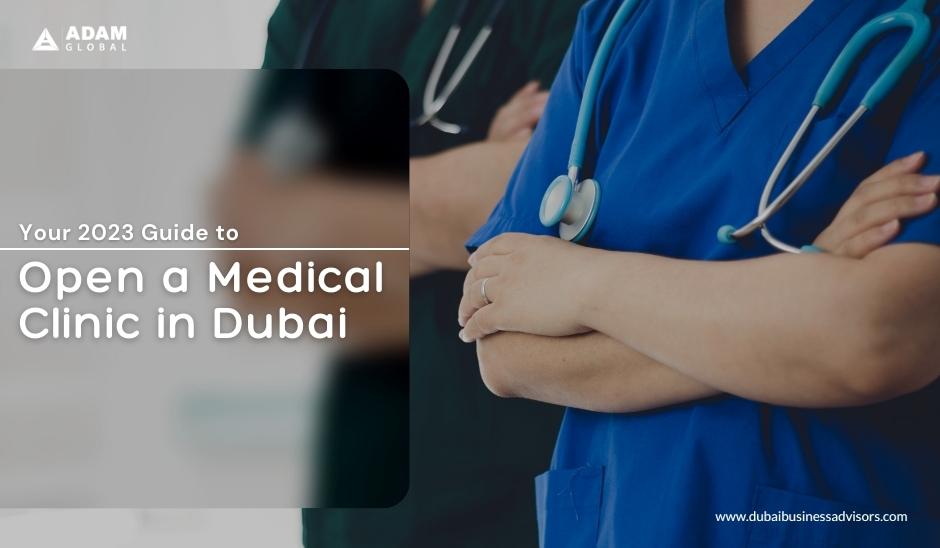 Guide-to-Open-a-Medical-Clinic-in-Dubai