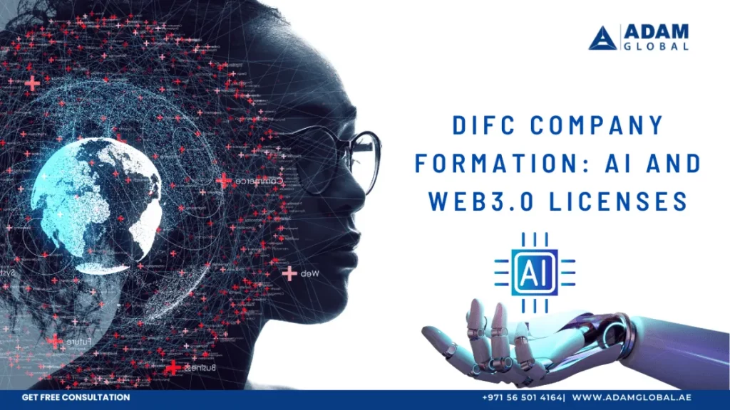 DIFC Company Formation AI and Web3.0 Licenses