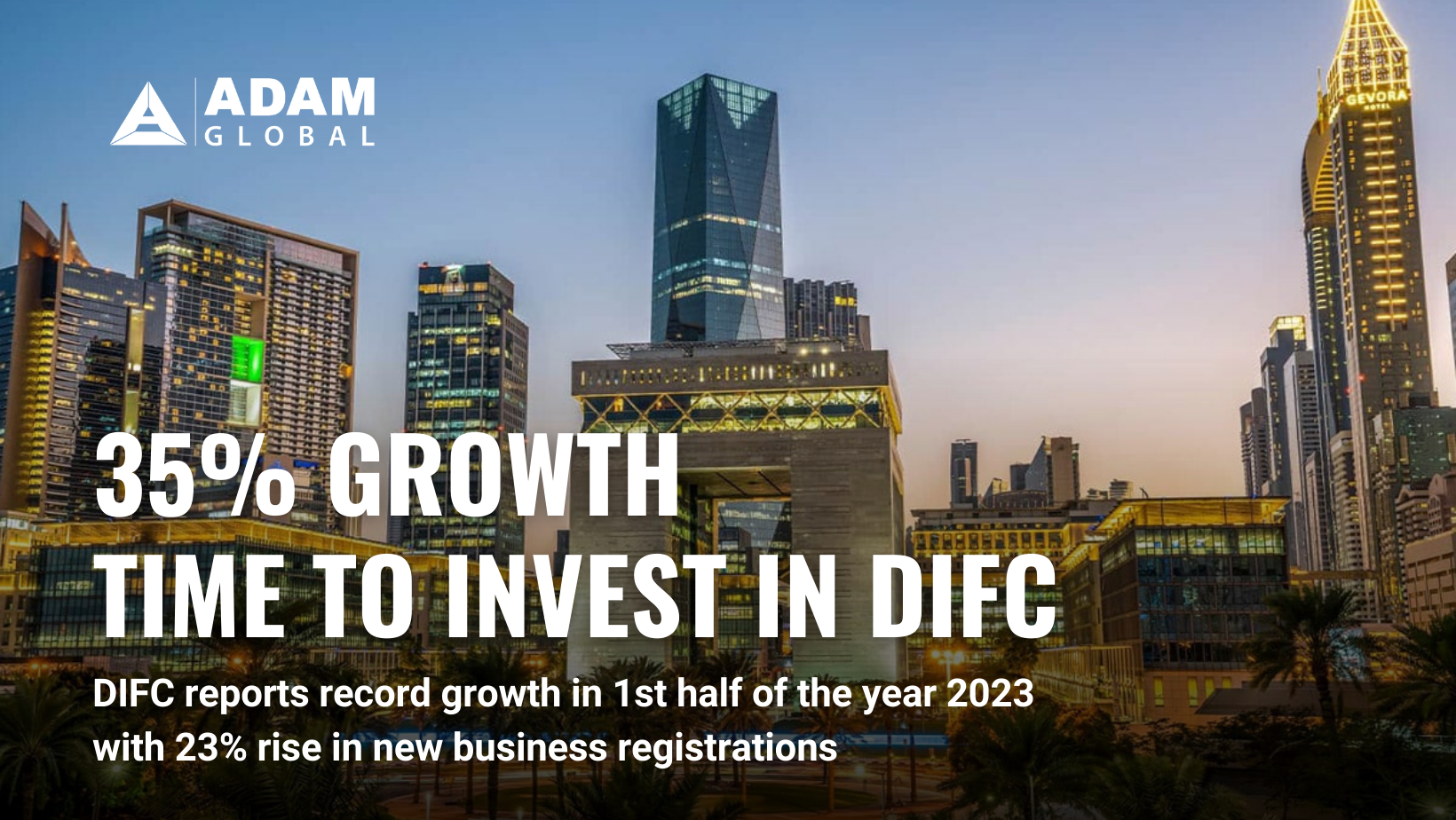Time to Invest in DIFC