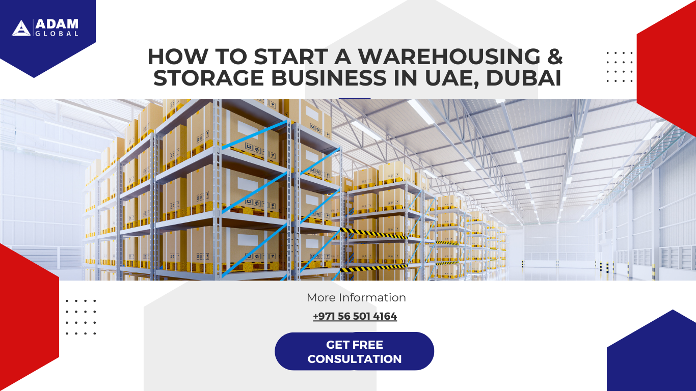 How to Start a Warehousing and Storage Business in UAE, Dubai