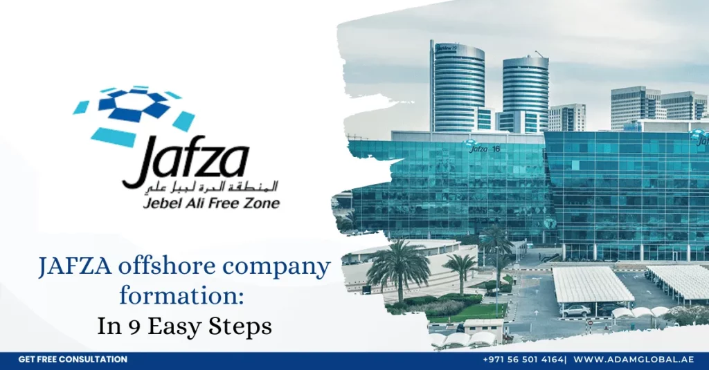 JAFZA-offshore-company-formation-In-9-Easy-Steps