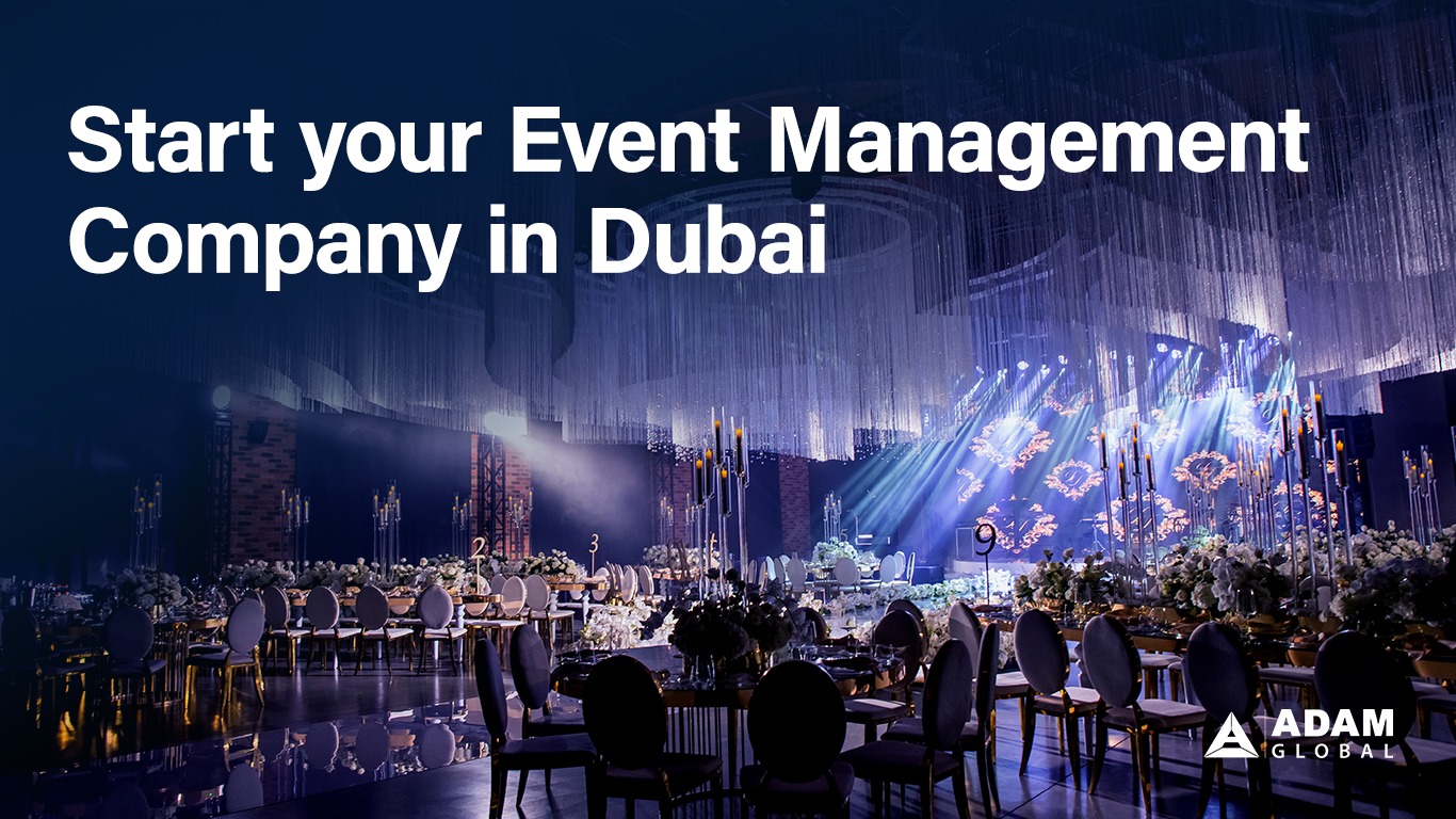 How to Start Event Management Company in Dubai
