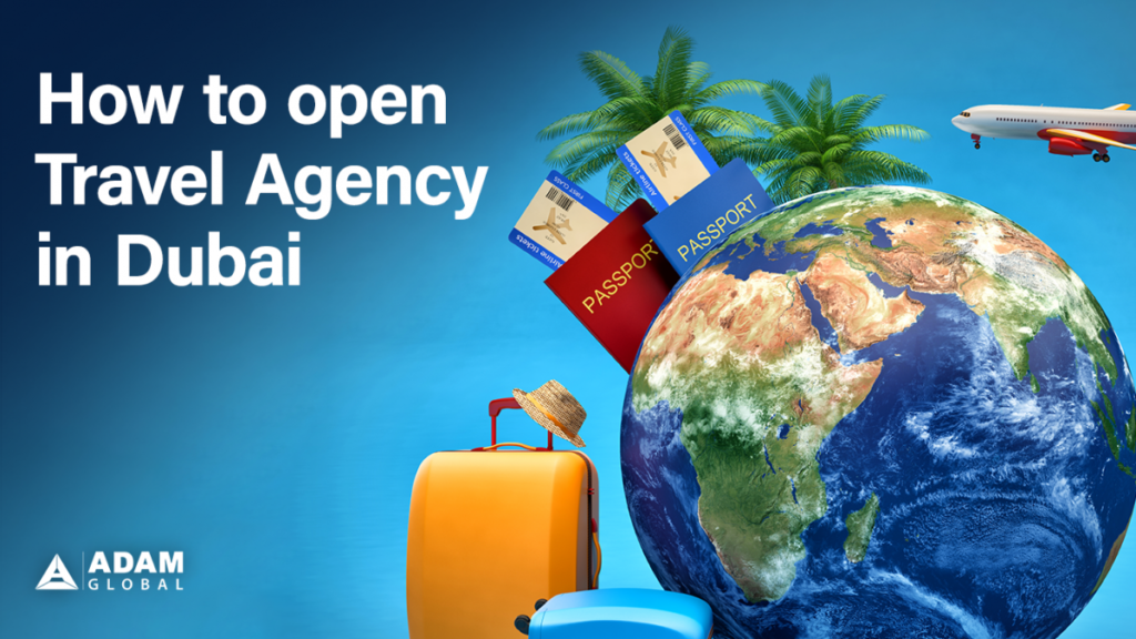 How-to-open-travel-agency-in-Dubai